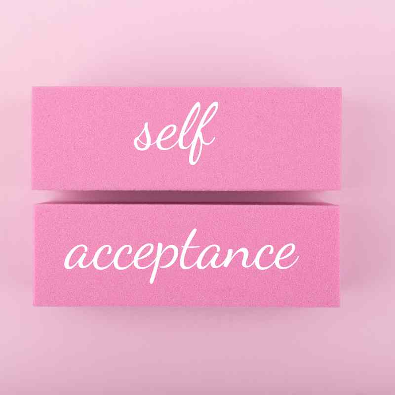 self-acceptance, self-esteem, and self-confidence